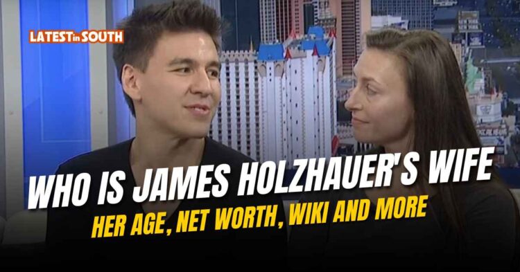 Who Is James Holzhauer's Wife, Her Age, Net Worth, Wiki And More ...