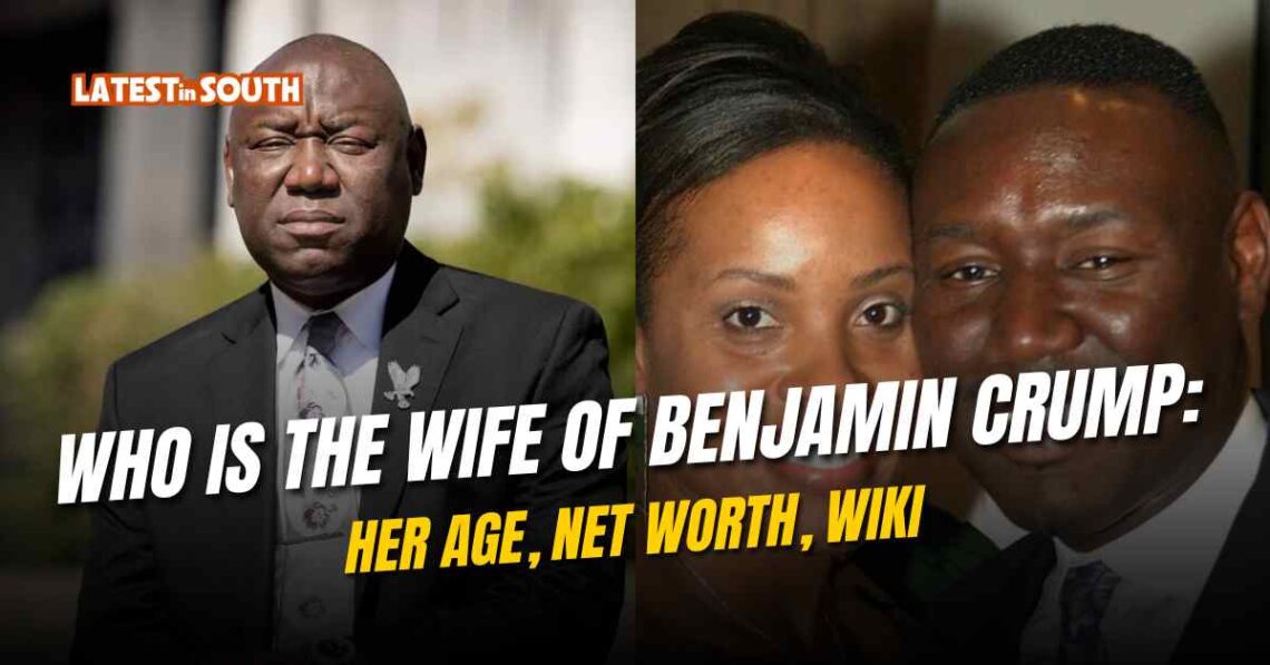 Who Is The Wife Of Benjamin Crump: Her Age, Net Worth, Wiki | Latest In ...